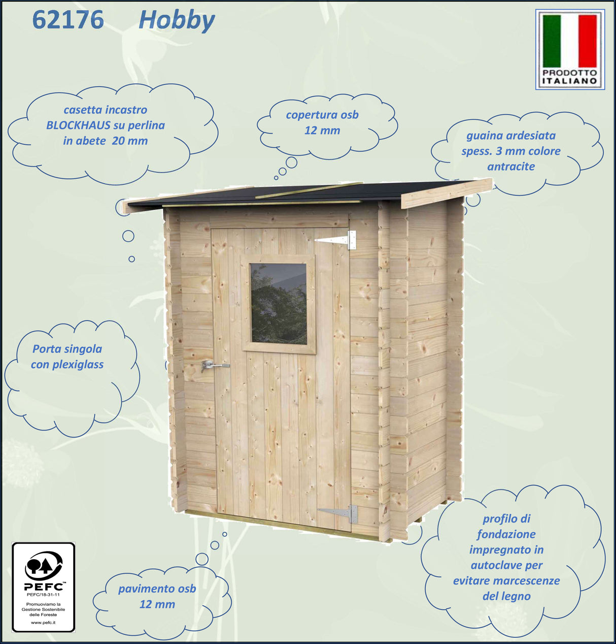 Casetta Bh19 Hobby Monofalda 146x98 cm PSF pefc